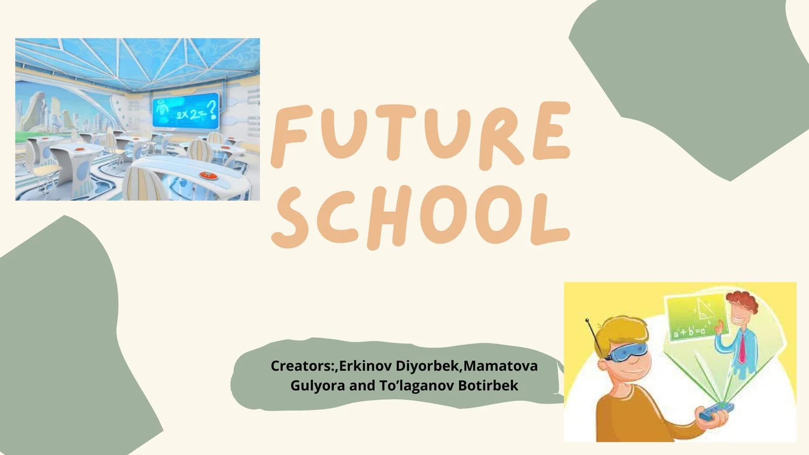 FUTURE SCHOOL
