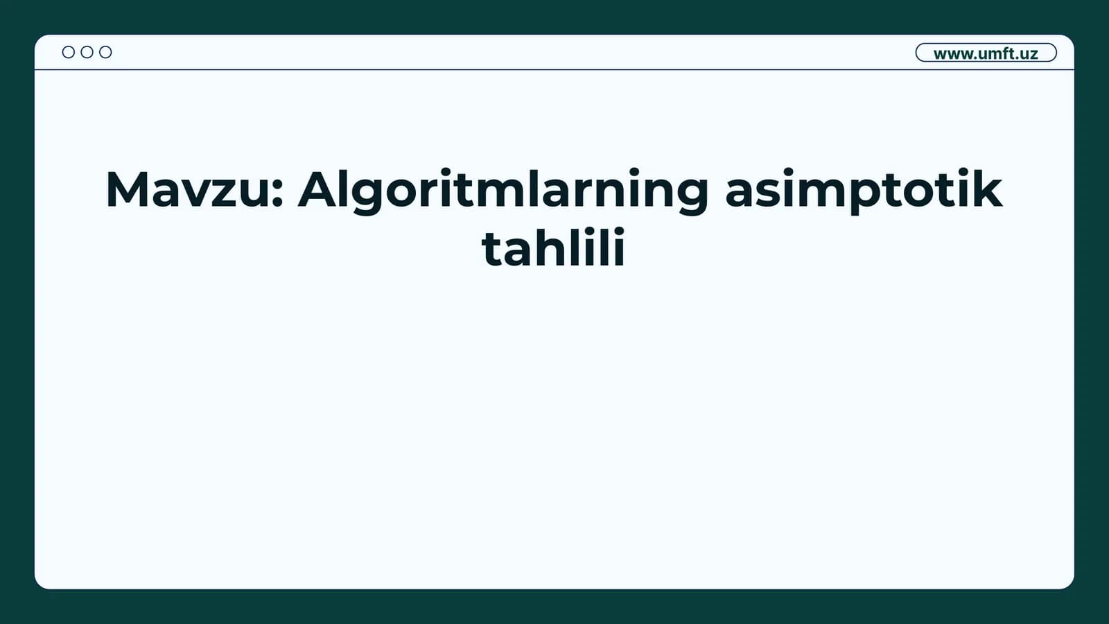Algoritmlarning asimptotik tahlili