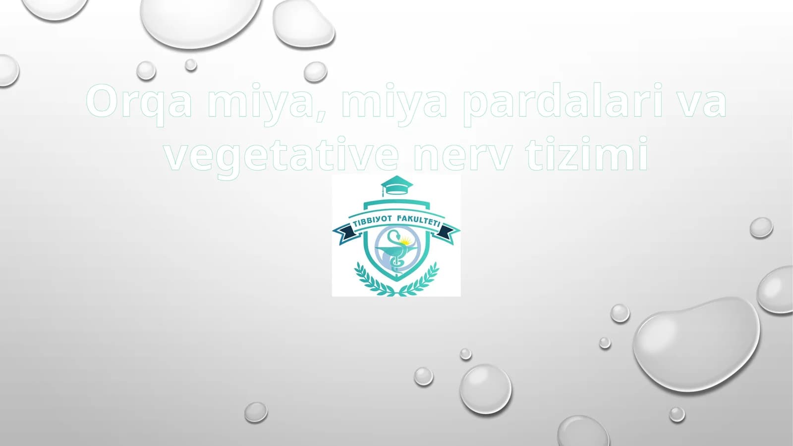 Orqamiya, miyapardalar va vegetativ nerv tizimi