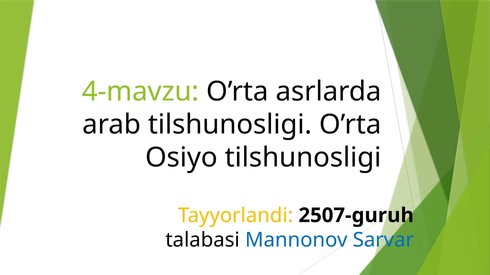 4-mavzu:O’rtaasrlardaarabtilshunosligi.O’rtaOsiyotilshunosligi