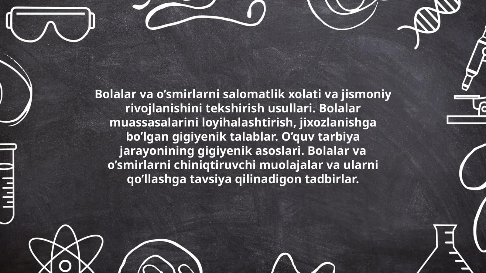 Bolalar va o’smirlarni salomatlik xolati va jismoniy rivojlanishini tekshirish usullari