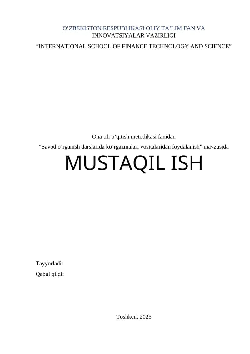 Ona tili o’qitish metodikasi fanidan “Savod o’rganish darslarida ko’rgazmalari vositalaridan foydalanish”