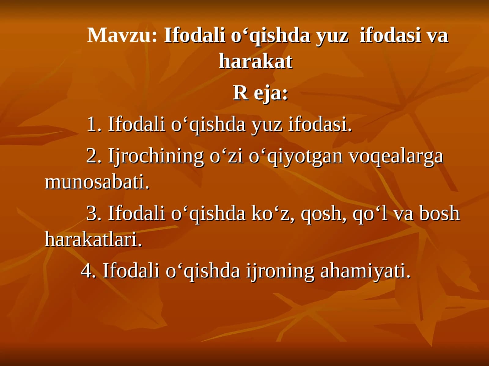 Ifodali o‘qishda yuzifodasi va harakat