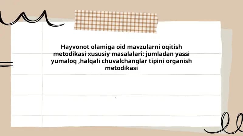 Yassi chuvalchanglar (Platyhelminthes) organish metodikasi va dars rejasi