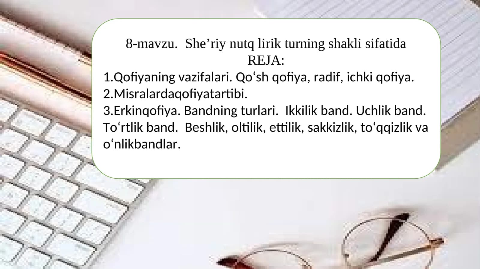 8-mavzu. She’riy nutq lirik turning shakli sifatida