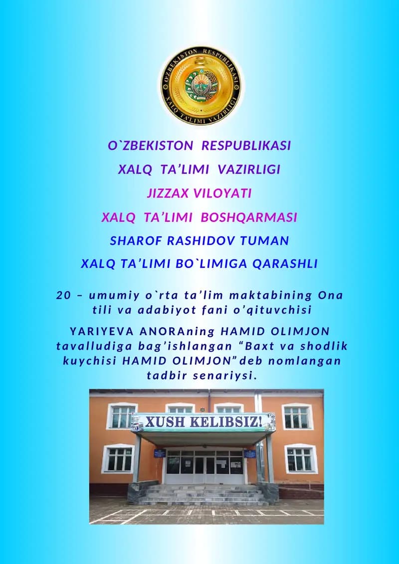 Baxt va shodlik kuychisi HAMID OLIMJON deb nomlangan tadbir senariysi