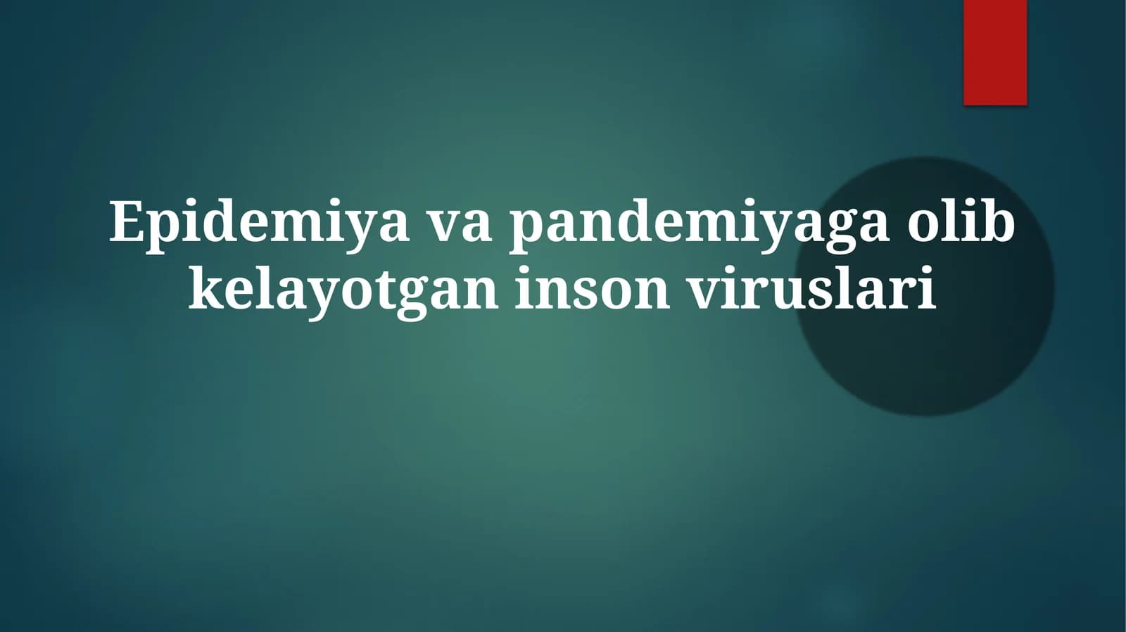 Viruslar haqida umumiy tushuncha