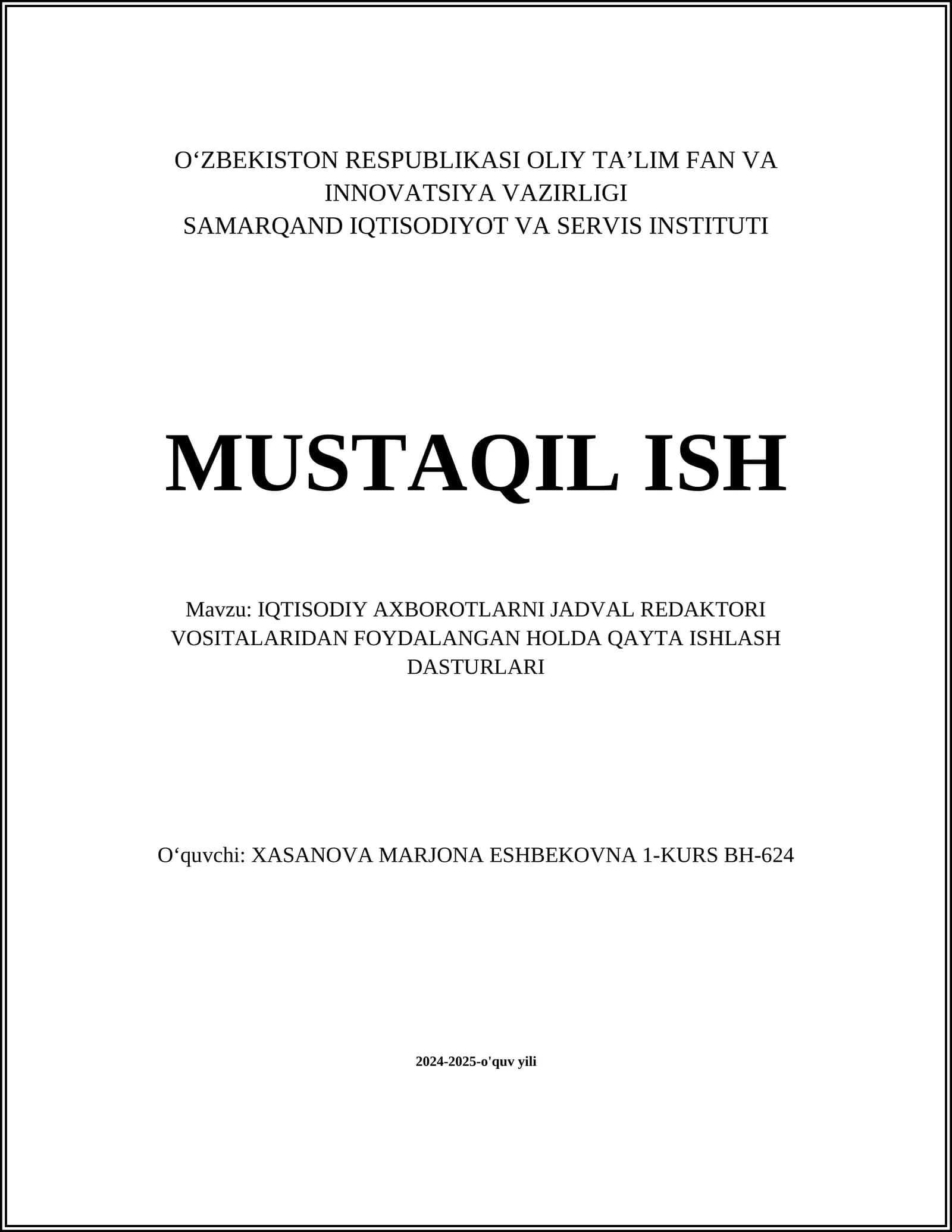 IQTISODIY AXBOROTLARNI JADVAL REDAKTORI VOSITALARIDAN FOYDALANGAN HOLDA QAYTA ISHLASH DASTURLARI
