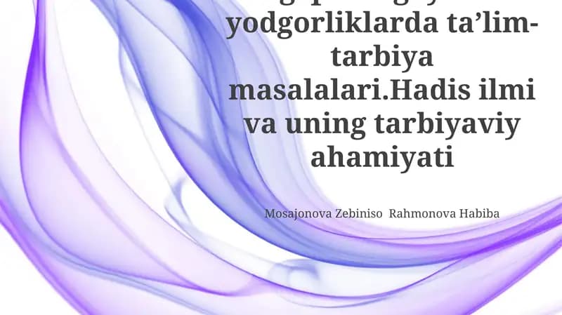 Hadis Ilmi va Uning Tarbiyaviy Ahamiyati