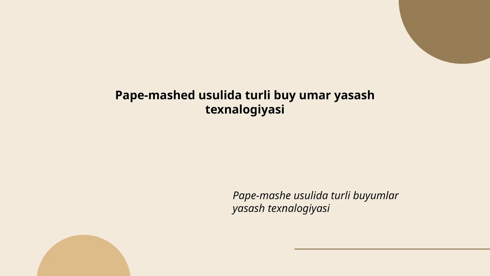 Pape-mashed usulida turli buy umar yasash texnalogiyasi