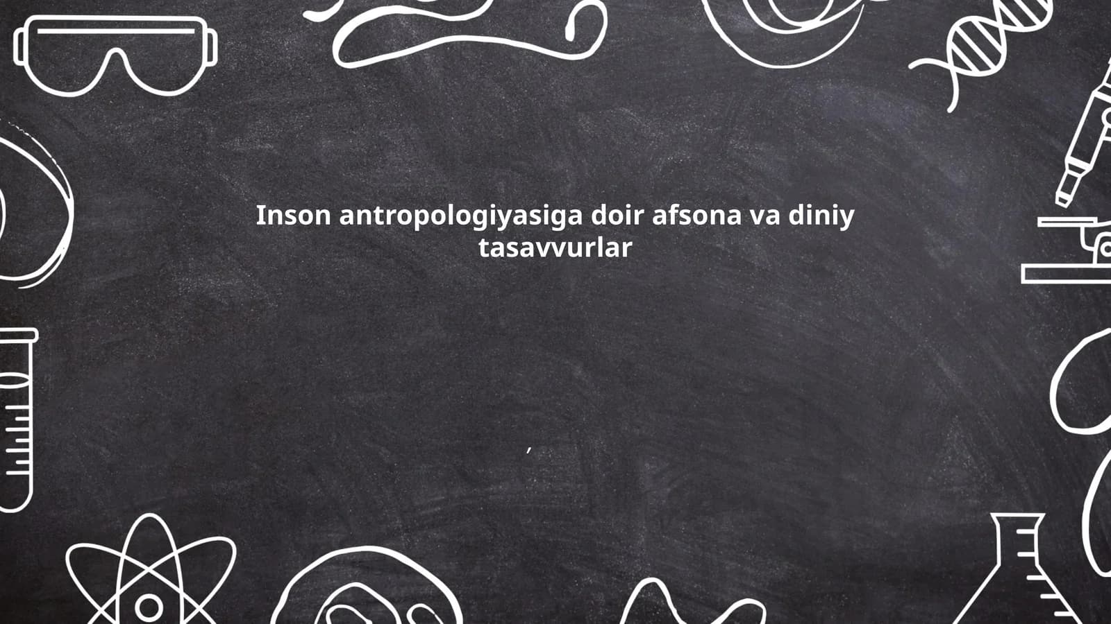 Inson antropologiyasiga doir afsona va diniy tasavvurlar