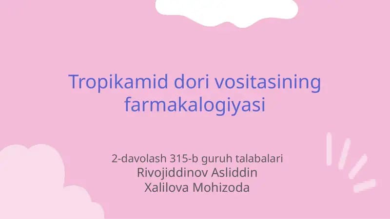 Tropikamid dori vositasining farmakalogiyasi