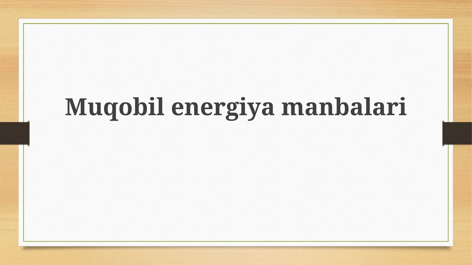 Qayta tiklanadigan energiya manbalarining turlari