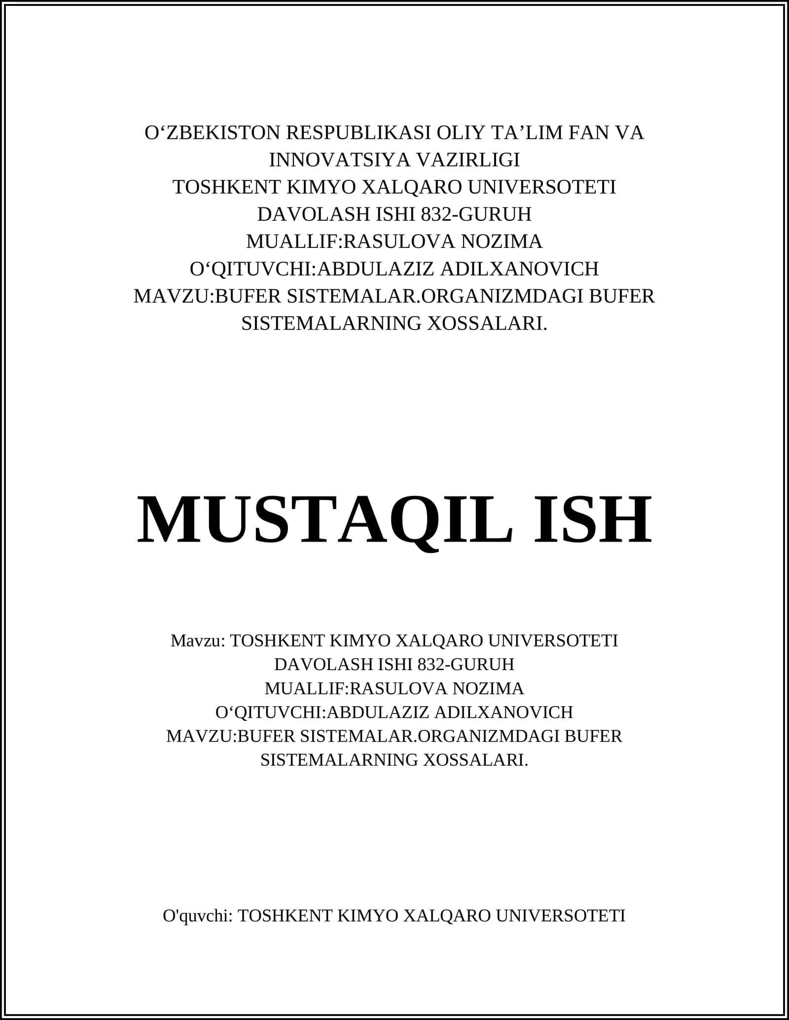 BUFER SISTEMALAR.ORGANIZMDAGI BUFER SISTEMALARNING XOSSALARI