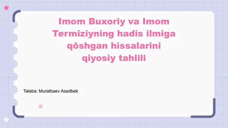Imom Buxoriy va Imom Termiziy: Hadis Ilmiga Kirish