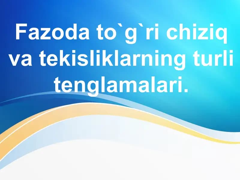 Tekislik va uning tenglamalari