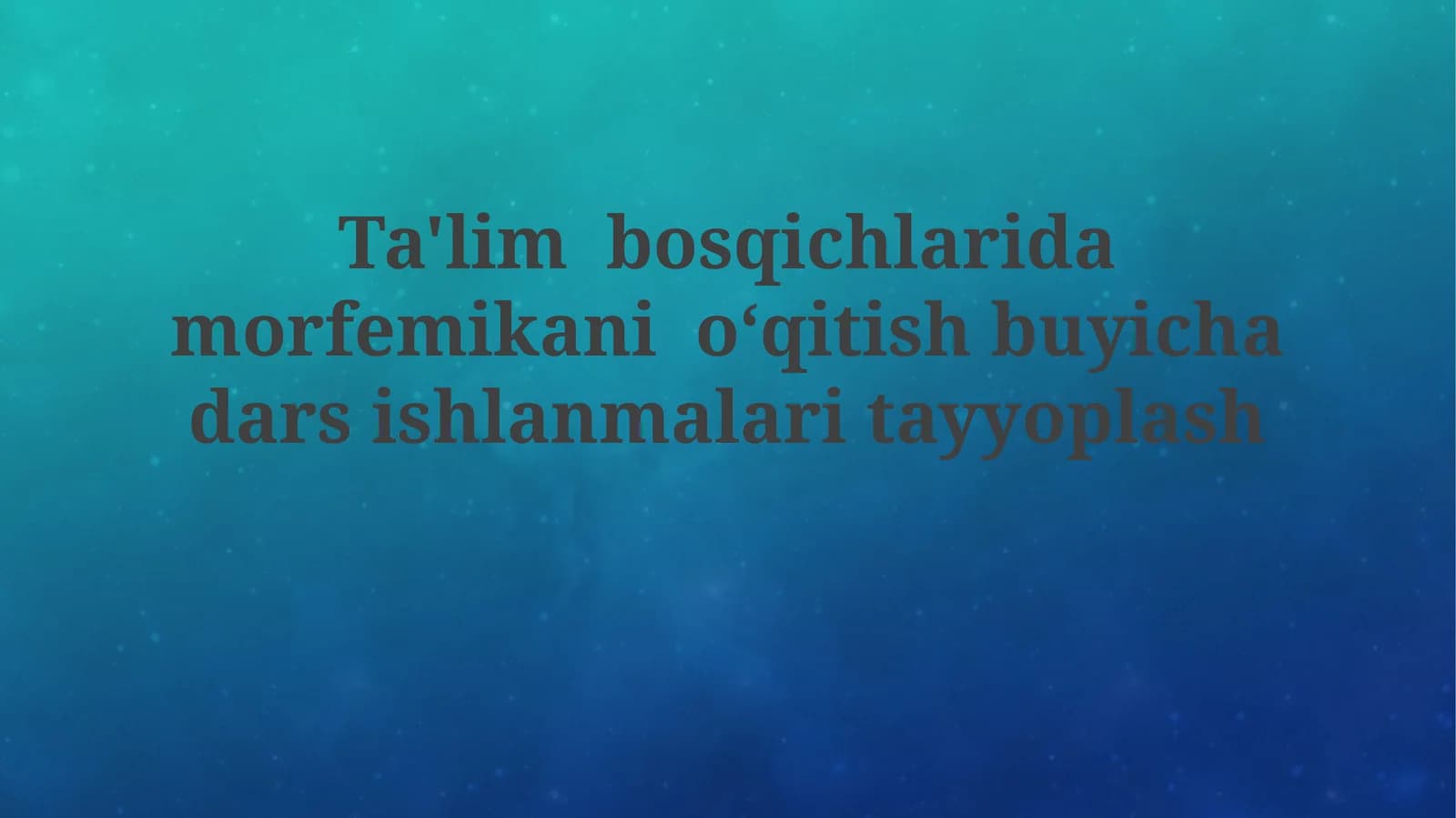 Morfemika ta'limi bosqichlari