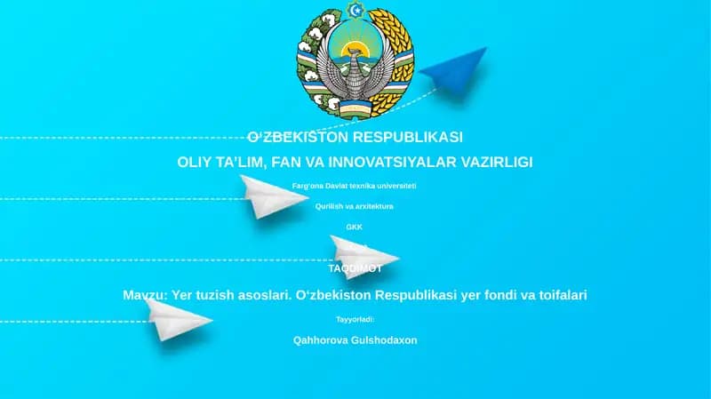 Yer tuzish asoslari. Oʻzbekiston Respublikasi yer fondi va toifalari