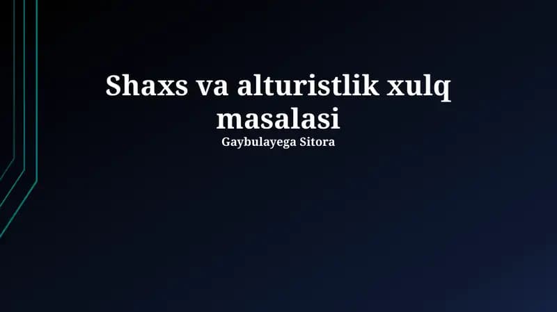 Shaxs va alturistlik xulq masalasi