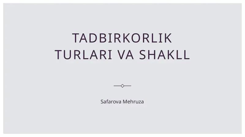 Tadbirkorlik turlari va shakll