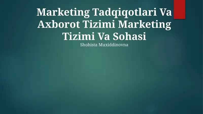 Marketing Tadqiqotlari Va Axborot Tizimi Marketing Tizimi Va Sohasi