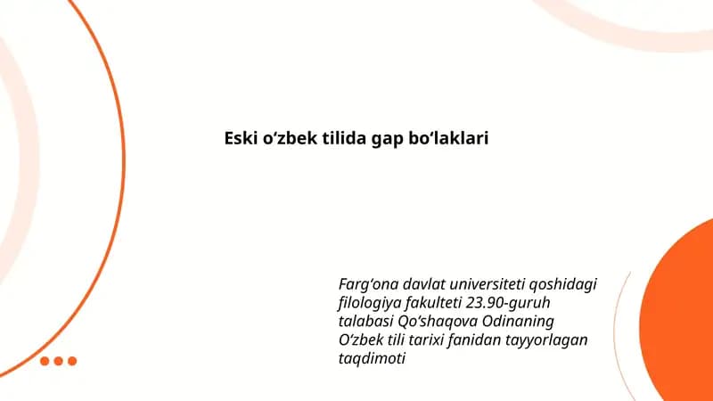 Eski oʻzbek tilida gap boʻlaklari