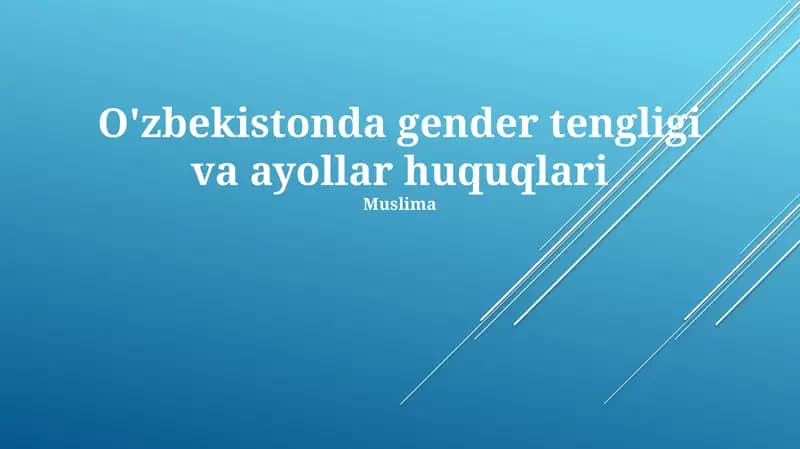 O'zbekistonda gender tengligi va ayollar huquqlari