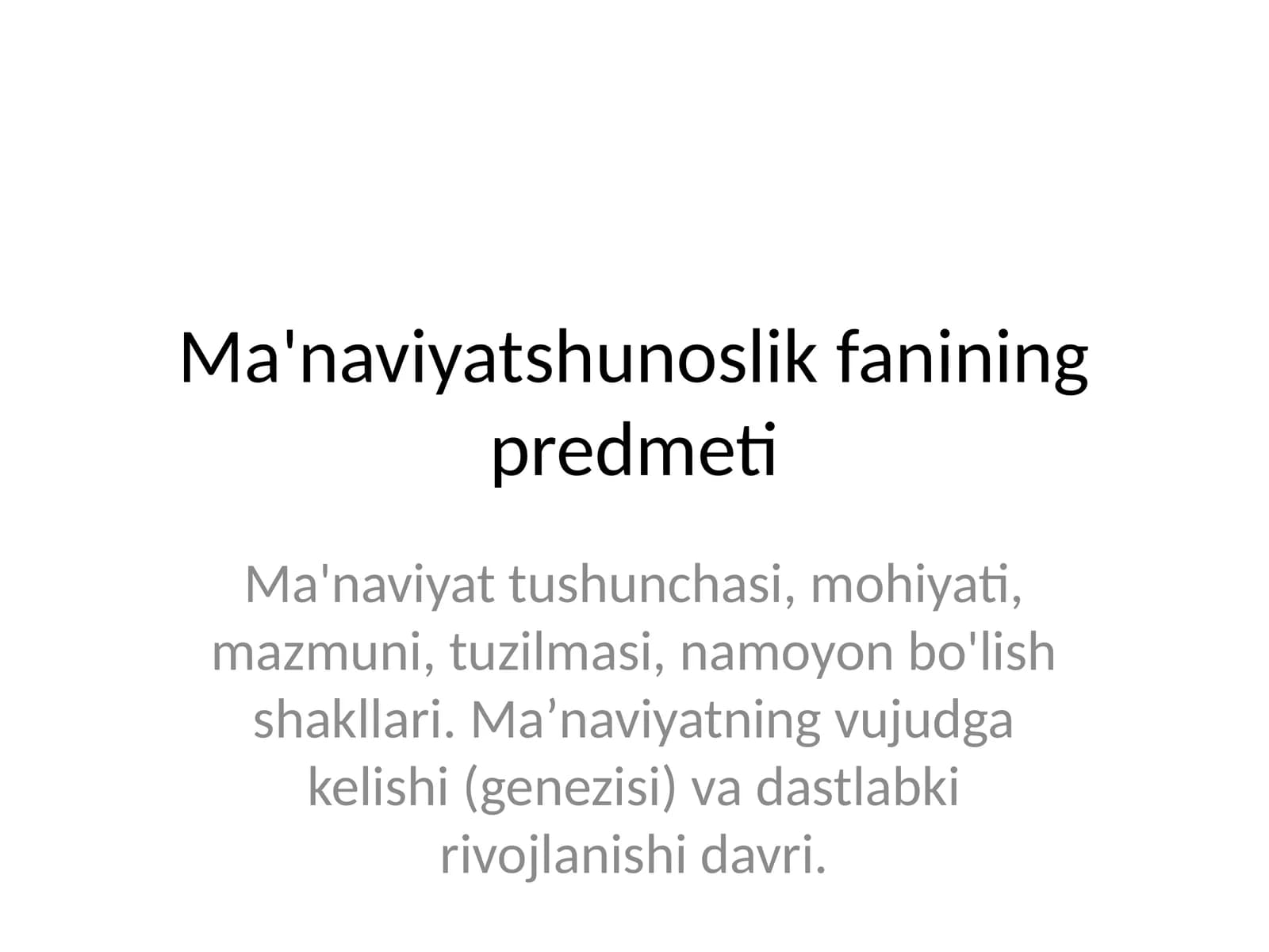 Ma'naviyatshunoslik fanining predmeti
