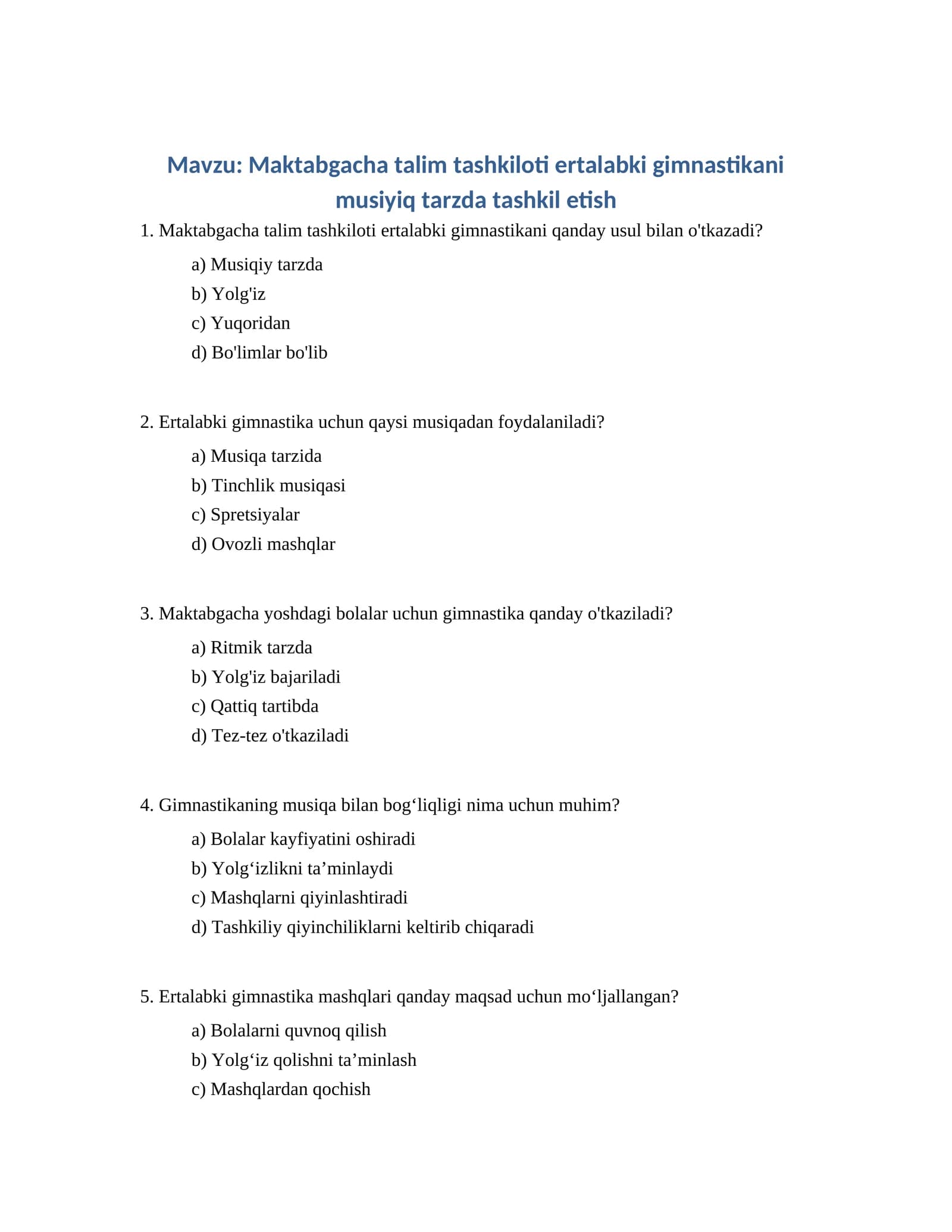 Maktabgacha talim tashkiloti ertalabki gimnastikani musiyiq tarzda tashkil etish