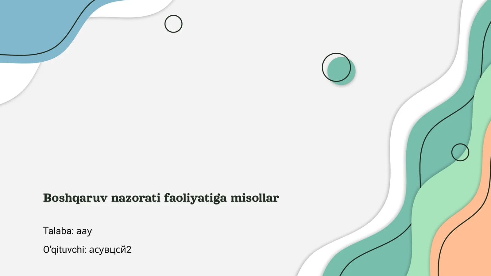 Boshqaruv nazorati faoliyatiga misollar