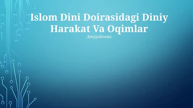 Islom Dini Doirasidagi Diniy Harakat Va Oqimlar