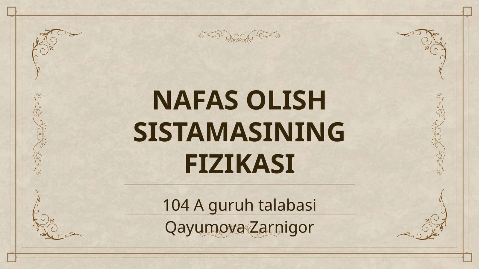 NAFAS OLISH SISTAMASINING FIZIKASI