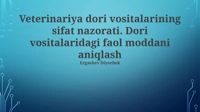 Veterinariya dori vositalarining sifat nazorati