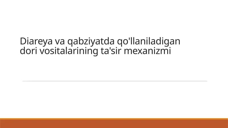 Diareya va qabziyat uchun dorilar mexanizmlari
