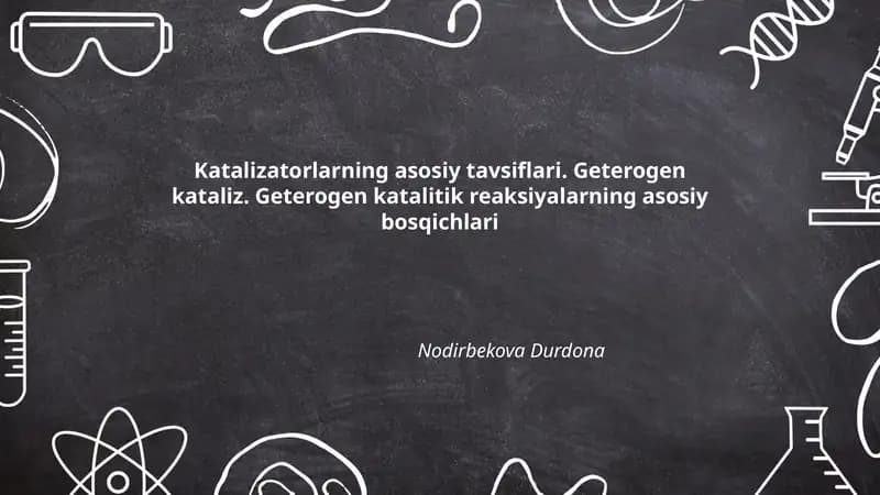 Katalizatorlarning asosiy tavsiflari