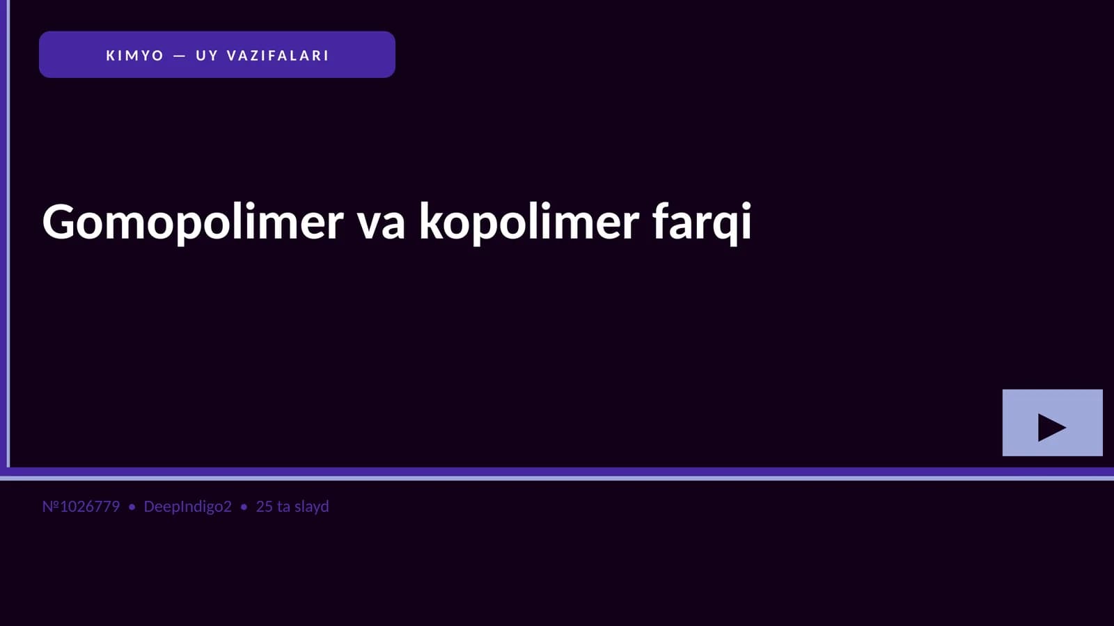 KIMYO — UY VAZIFALARI