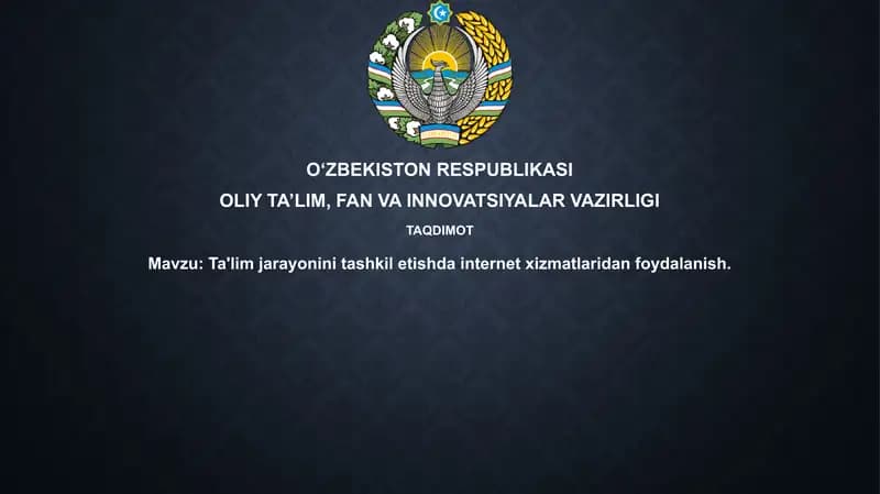 Ta'limda Internet Xizmatlaridan Foydalanish