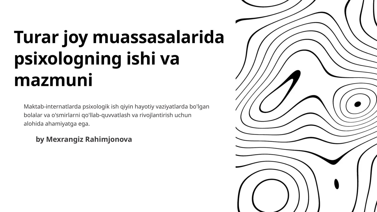 Turarjoymuassasalarida psixologning ishva mazmuni