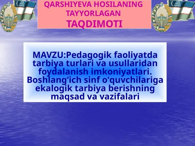 TARBIYA JARAYONIVA USULLARI