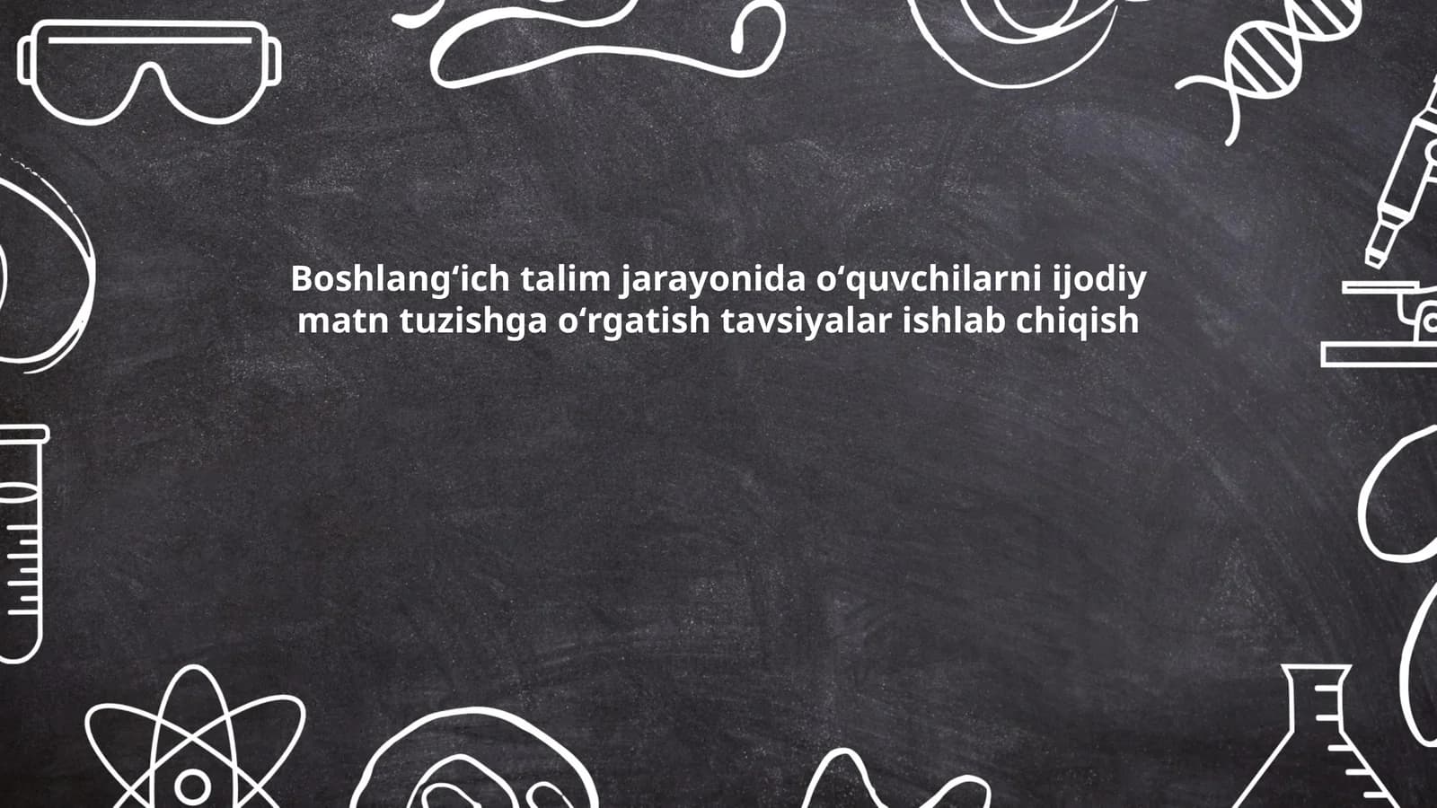 Boshlangʻich talim jarayonida oʻquvchilarni ijodiy matn tuzishga oʻrgatish tavsiyalar ishlab chiqish