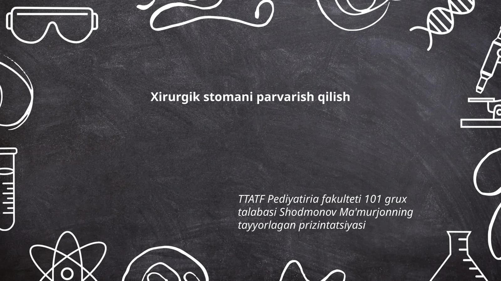 Xirurgik stomani parvarish qilish