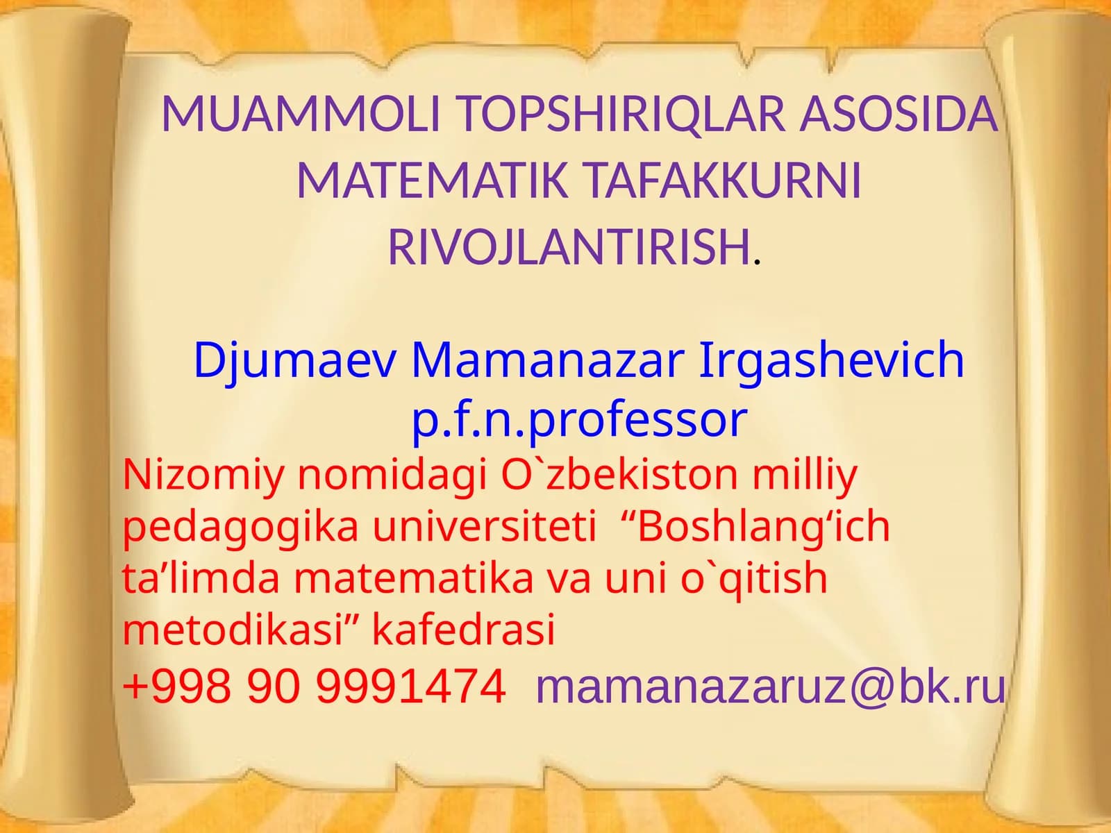 MUAMMOLI TOPSHIRIQLAR ASOSIDA MATEMATIK TAFAKKURNI RIVOJLANTIRISH