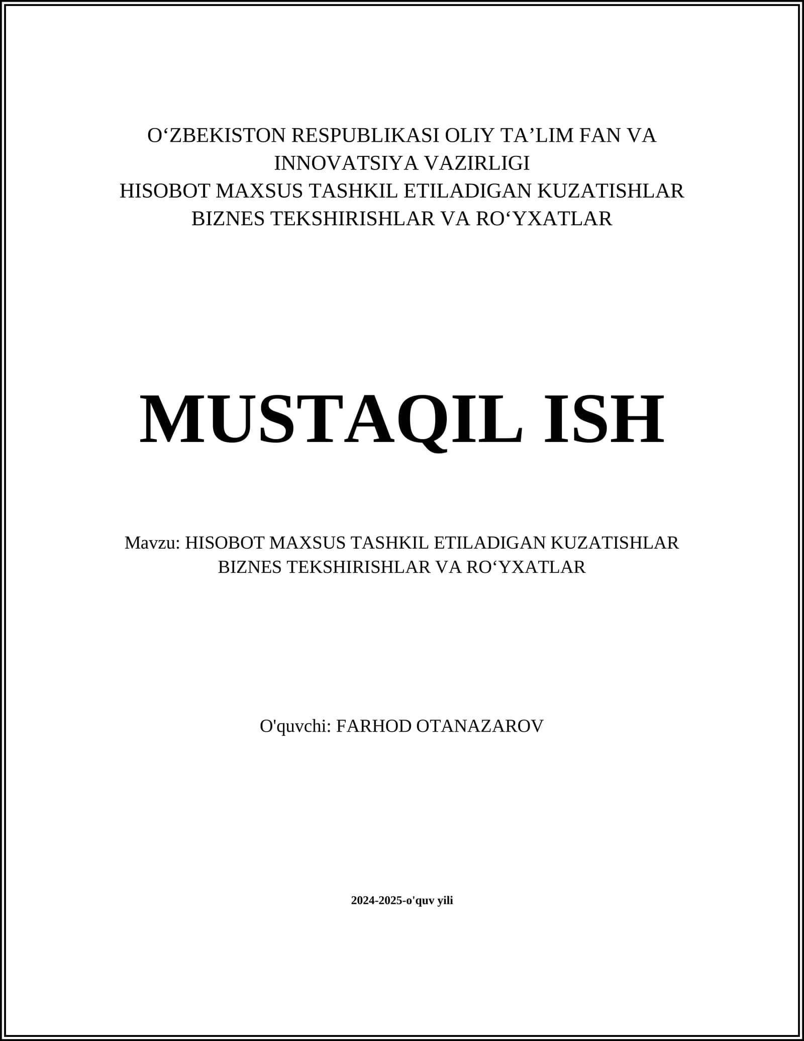 HISOBOT MAXSUSTASHKIL ETILADIGAN KUZATISHLAR BIZNES TEKSHIRISHLAR VA ROʻYXATLAR