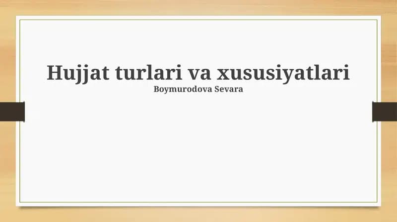 Hujjatlar: Ta'rif va Mohiyat