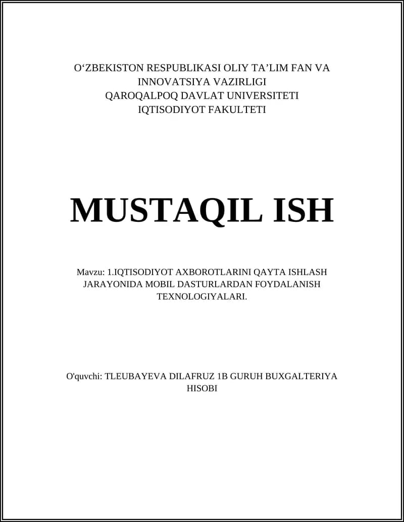 IQTISODIYOT AXBOROTLARINI QAYTA ISHLASH JARAYONIDA MOBIL DASTURLARDAN FOYDALANISH TEXNOLOGIYALARI