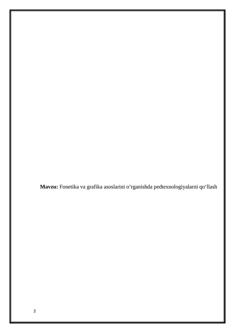 Fonetika va grafika asoslarini o‘rganishda pedtexnologiyalarni qo‘llash
