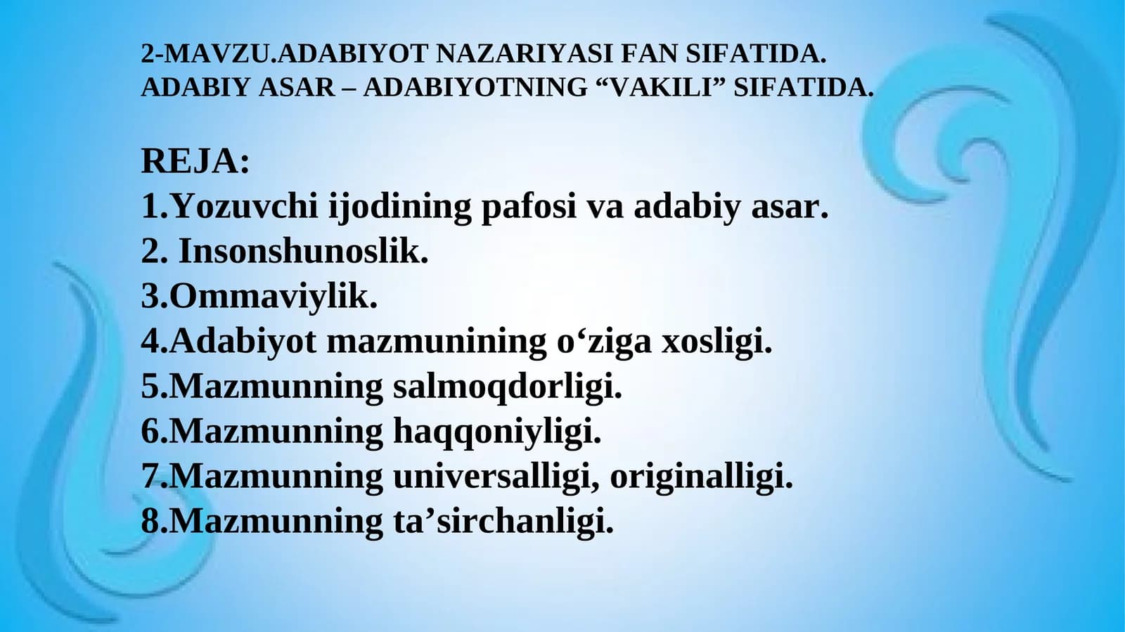 ADABIYOT NAZARIYASI FAN SIFATIDA. ADABIY ASAR – ADABIYOTNING “VAKILI” SIFATIDA