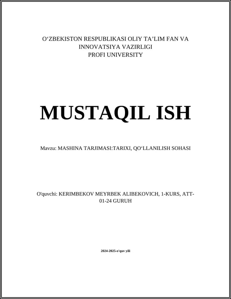 Mashina Tarjimasi: Tarixi, Qo'llanilish Sohasi