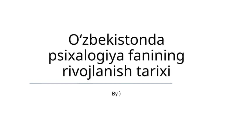 Oʻzbekistonda psixalogiya fanining rivojlanish tarixi