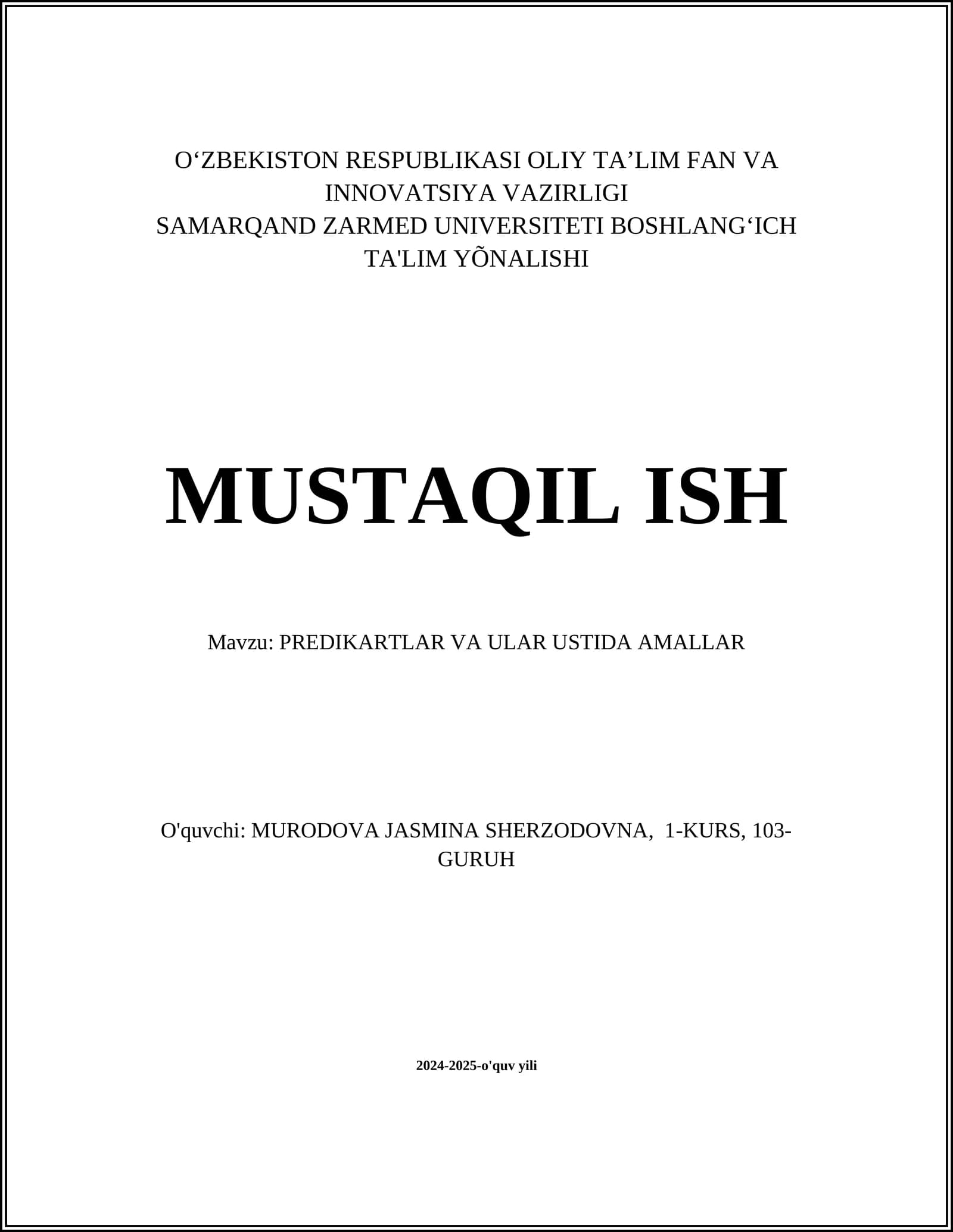 PREDIKARTLAR VA ULAR USTIDA AMALLAR